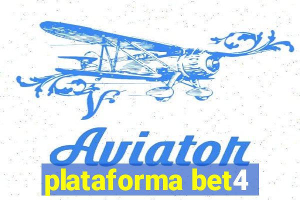 plataforma bet4